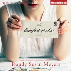 The Comfort of Lies: A Novel Audiobook, by Randy Susan Meyers