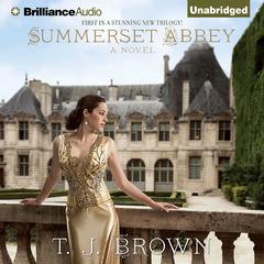 Summerset Abbey Audiobook, by T. J. Brown