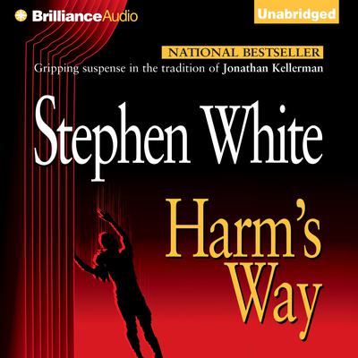 Harms Way Audiobook, by Stephen White
