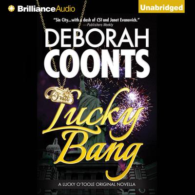 Lucky Bang Audiobook, by Deborah Coonts