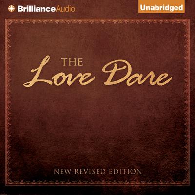 The Love Dare Audiobook, by Stephen Kendrick
