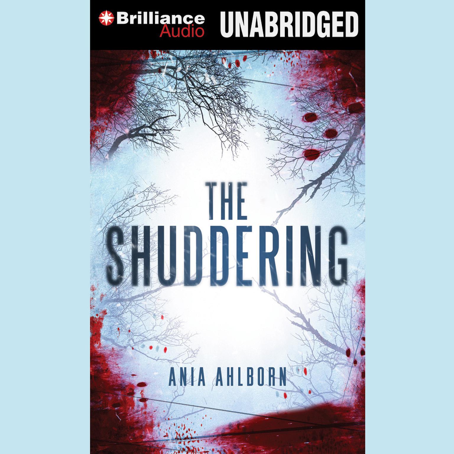 The Shuddering Audiobook, by Ania Ahlborn