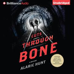 Cuts Through Bone Audiobook, by Alaric Hunt