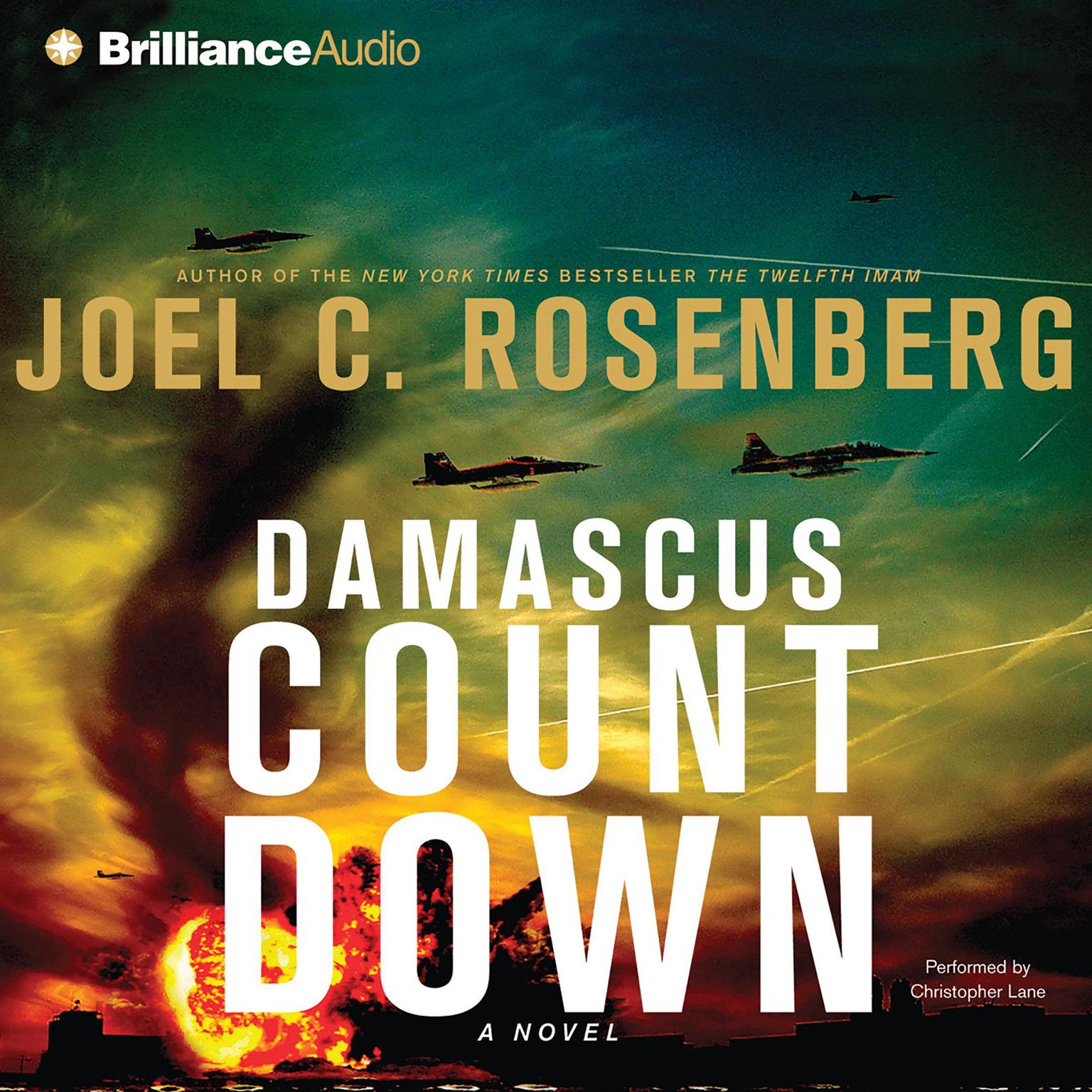 Damascus Countdown (Abridged): A Novel Audiobook, by Joel C. Rosenberg