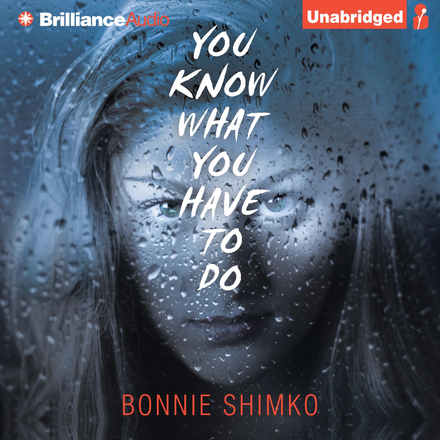 You Know What You Have to Do Audiobook, by Bonnie Shimko