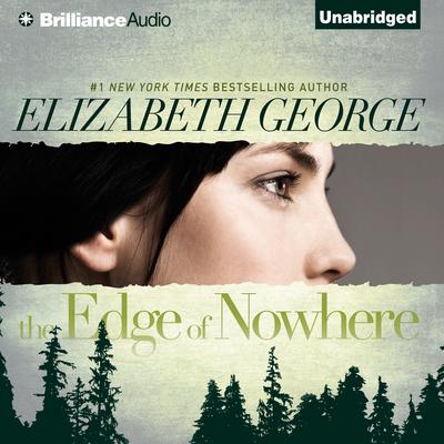 The Edge of Nowhere Audiobook, by Elizabeth George
