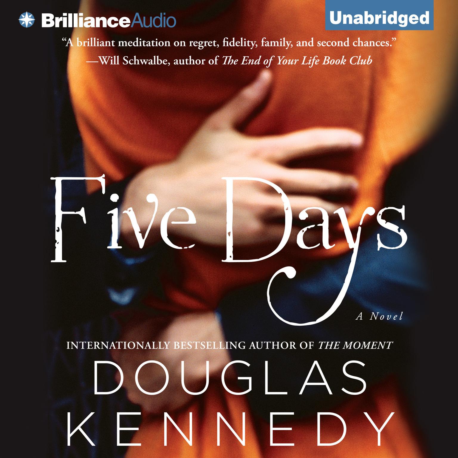 Five Days: A Novel Audiobook, by Douglas Kennedy