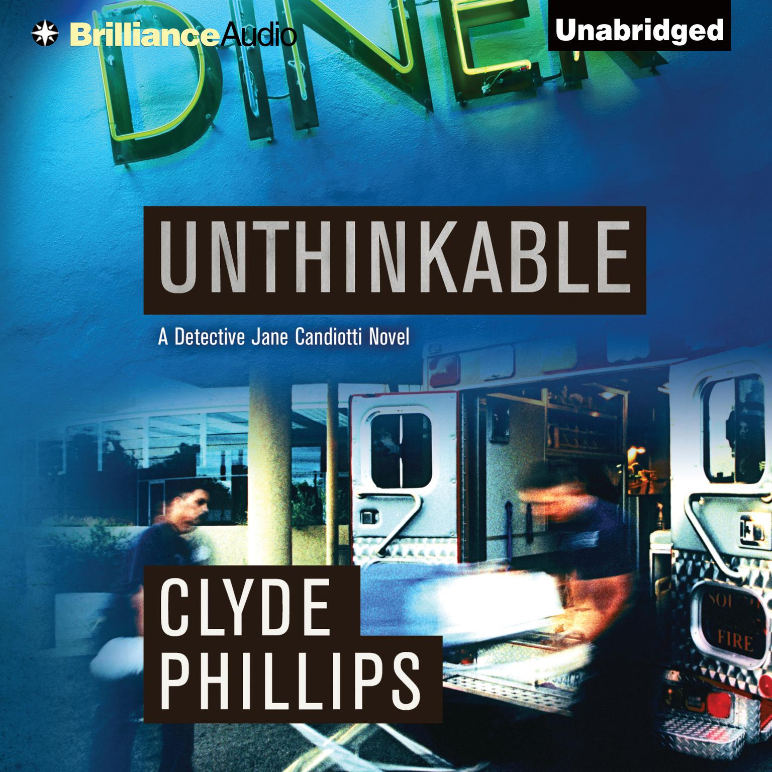 Unthinkable Audiobook, by Clyde Phillips