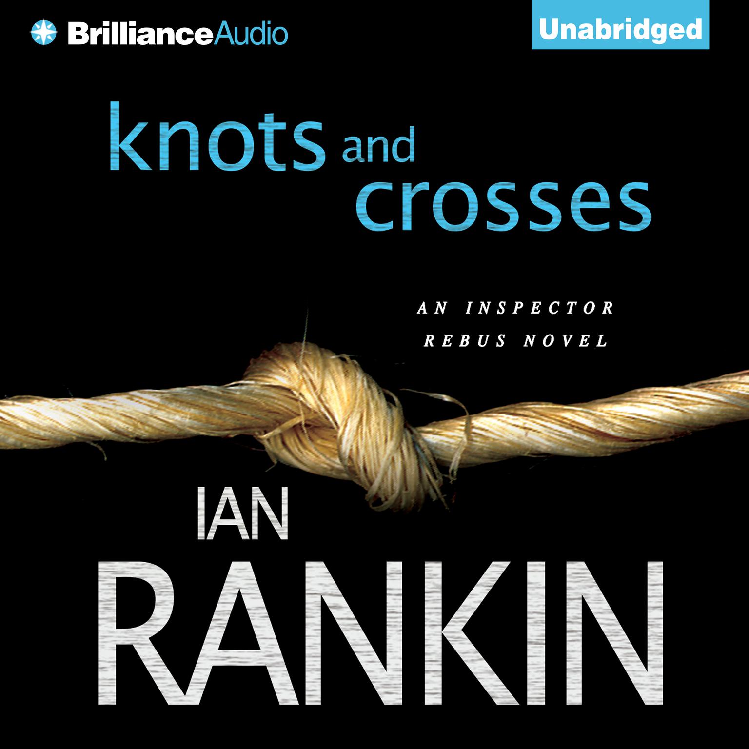 Knots and Crosses Audiobook, by Ian Rankin