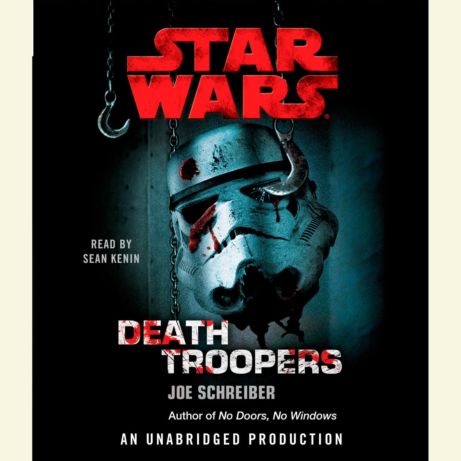 Death Troopers: Star Wars Legends Audiobook, by Joe Schreiber