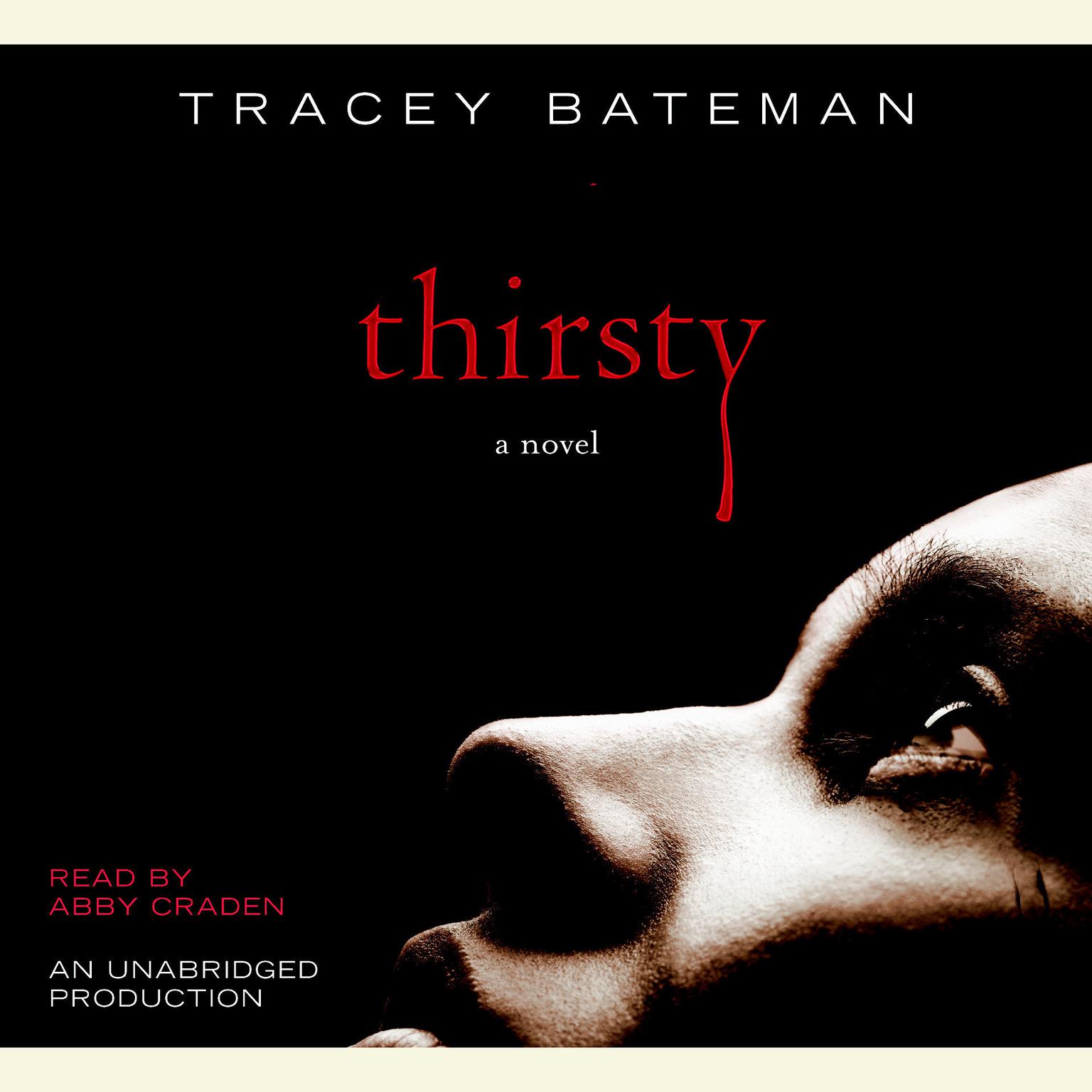 Thirsty: A Novel Audiobook, by Tracey Bateman