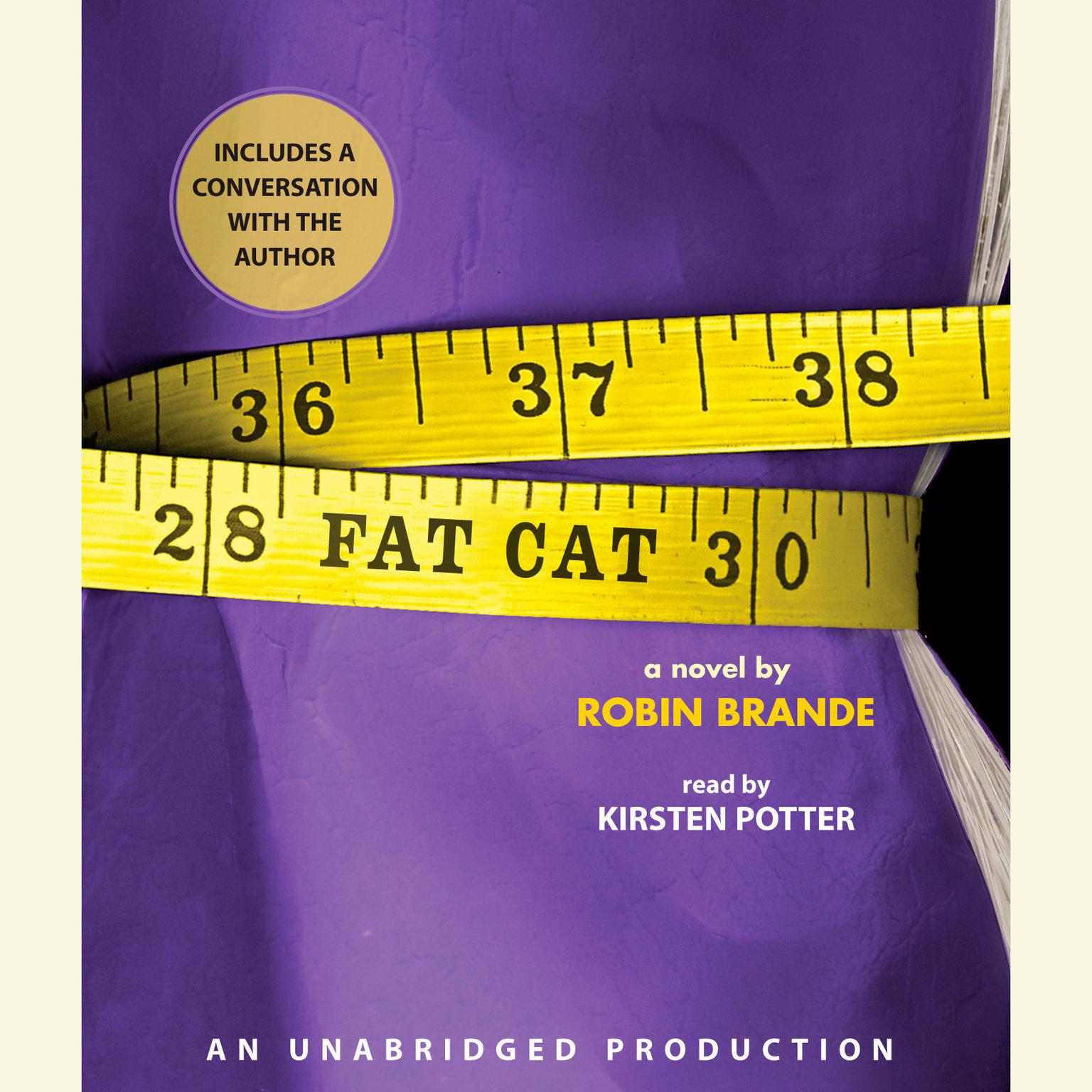 Fat Cat Audiobook, by Robin Brande