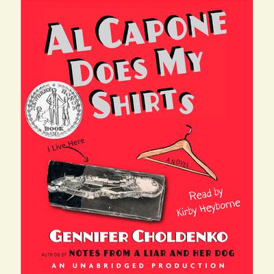 Al Capone Does My Shirts Audiobook, by Gennifer Choldenko