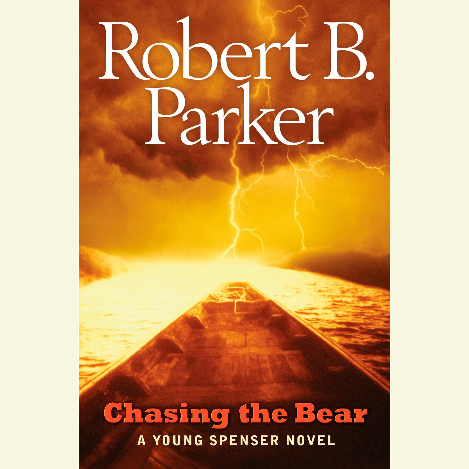 Chasing the Bear Audiobook, by Robert B. Parker