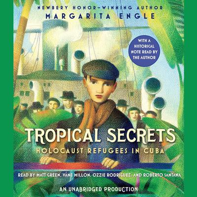 Tropical Secrets Audiobook, by Margarita Engle