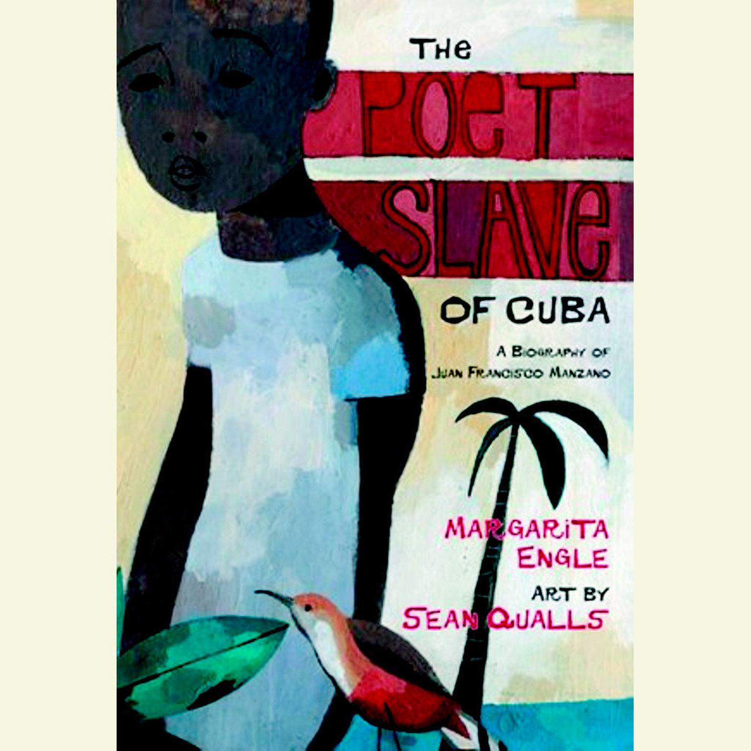 The Poet Slave of Cuba Audiobook, by Margarita Engle