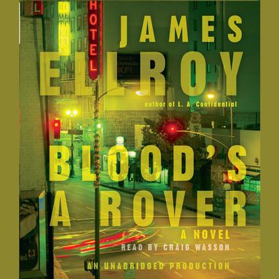 Bloods A Rover Audiobook, by James Ellroy