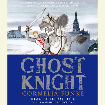 Ghost Knight Audiobook, by Cornelia Funke