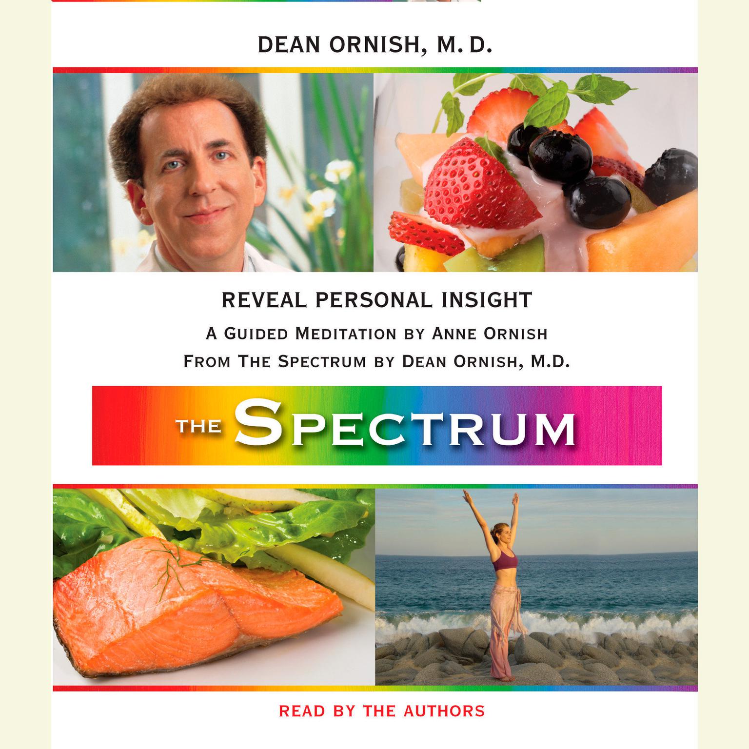 Reveal Personal Insight: A Guided Meditation from THE SPECTRUM Audiobook, by Dean Ornish