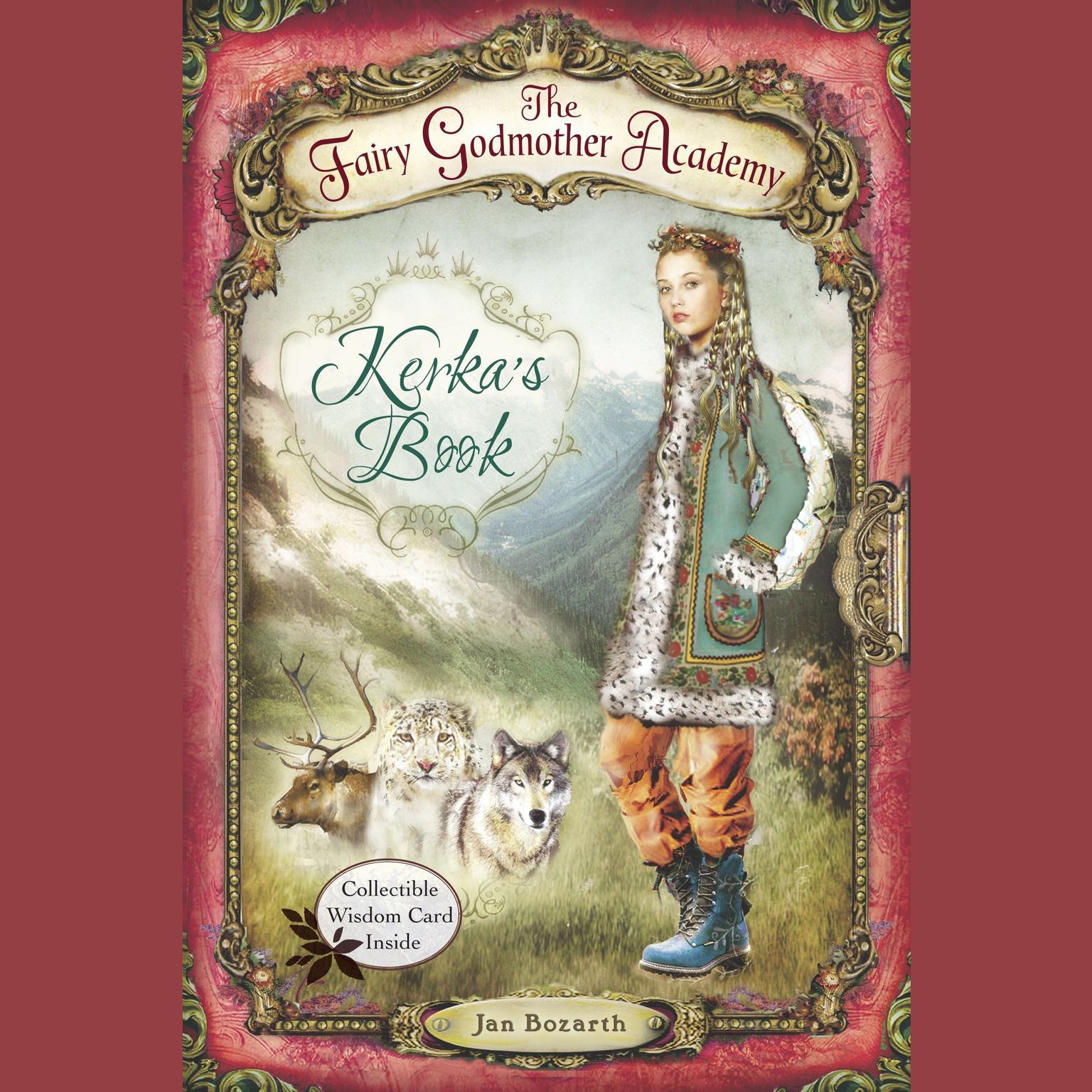 The Fairy Godmother Academy #2: Kerkas Book Audiobook, by Jan Bozarth