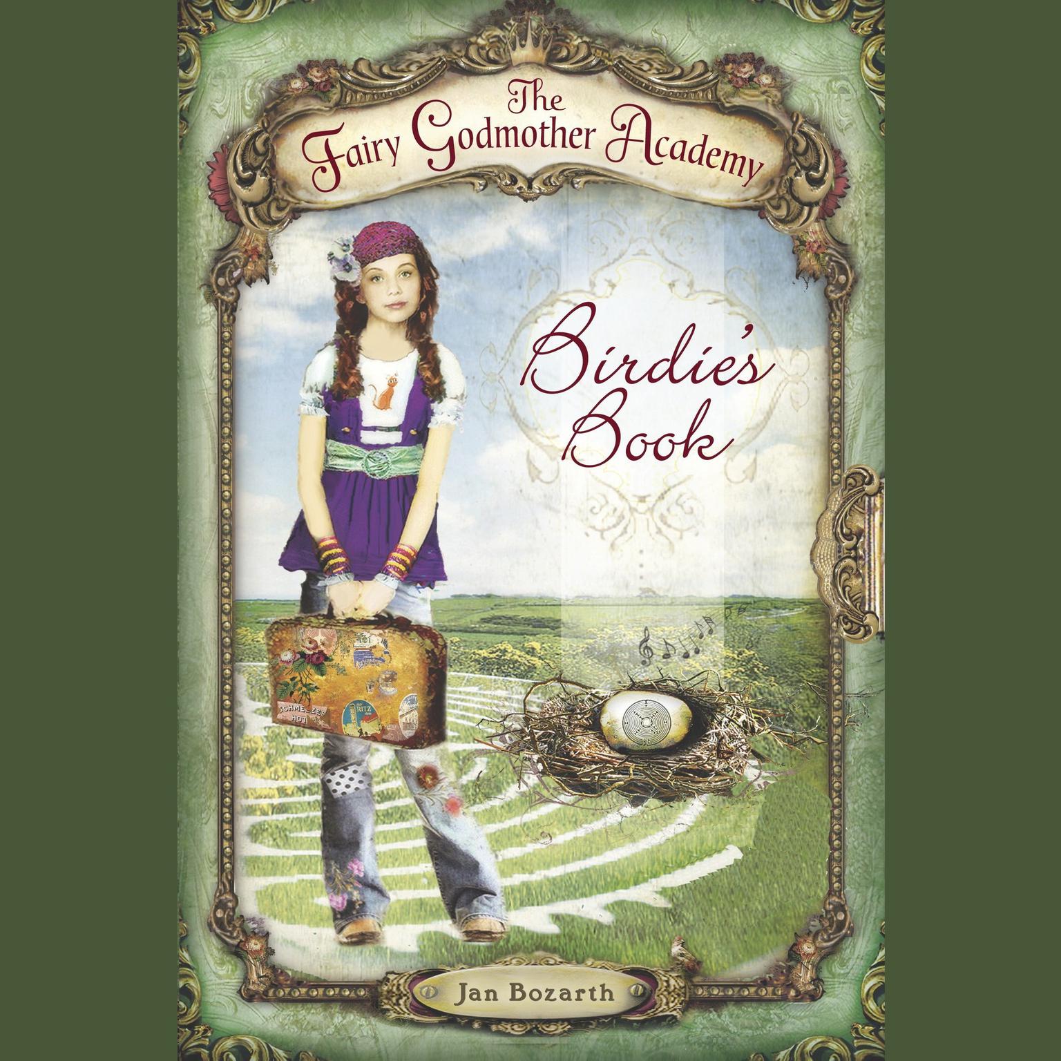 The Fairy Godmother Academy #1: Birdies Book Audiobook, by Jan Bozarth