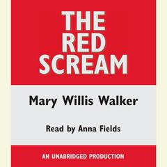 The Red Scream Audiobook, by Mary Willis Walker