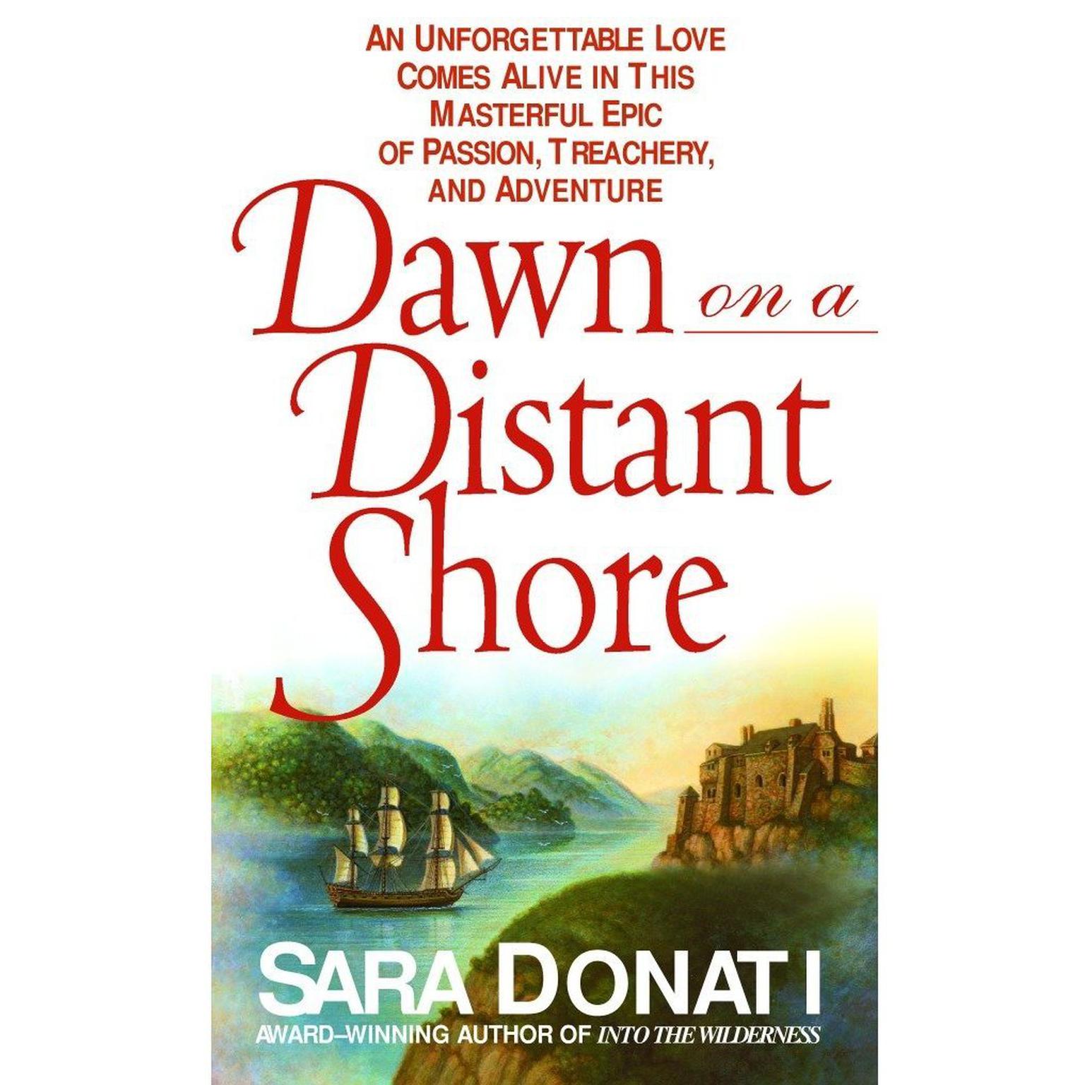 Dawn On A Distant Shore: A Novel Audiobook, by Sara Donati