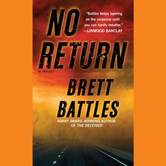 No Return: A Novel Audiobook, by Brett Battles