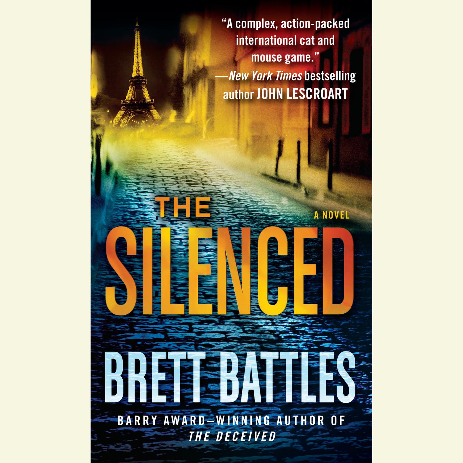 The Silenced: A Novel Audiobook, by Brett Battles