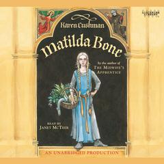 Matilda Bone Audiobook, by Karen Cushman