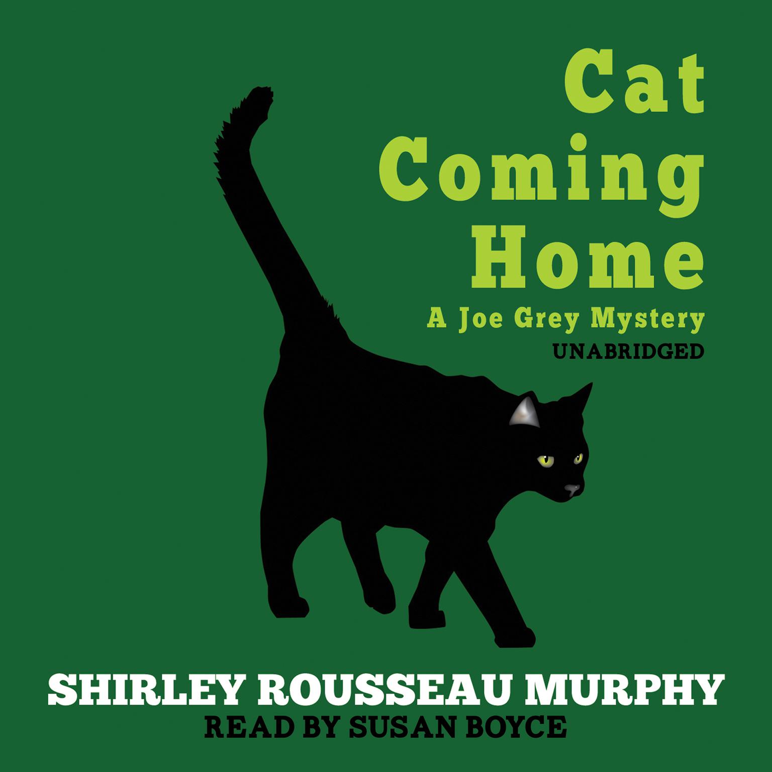 Cat Coming Home: A Joe Grey Mystery Audiobook, by Shirley Rousseau Murphy