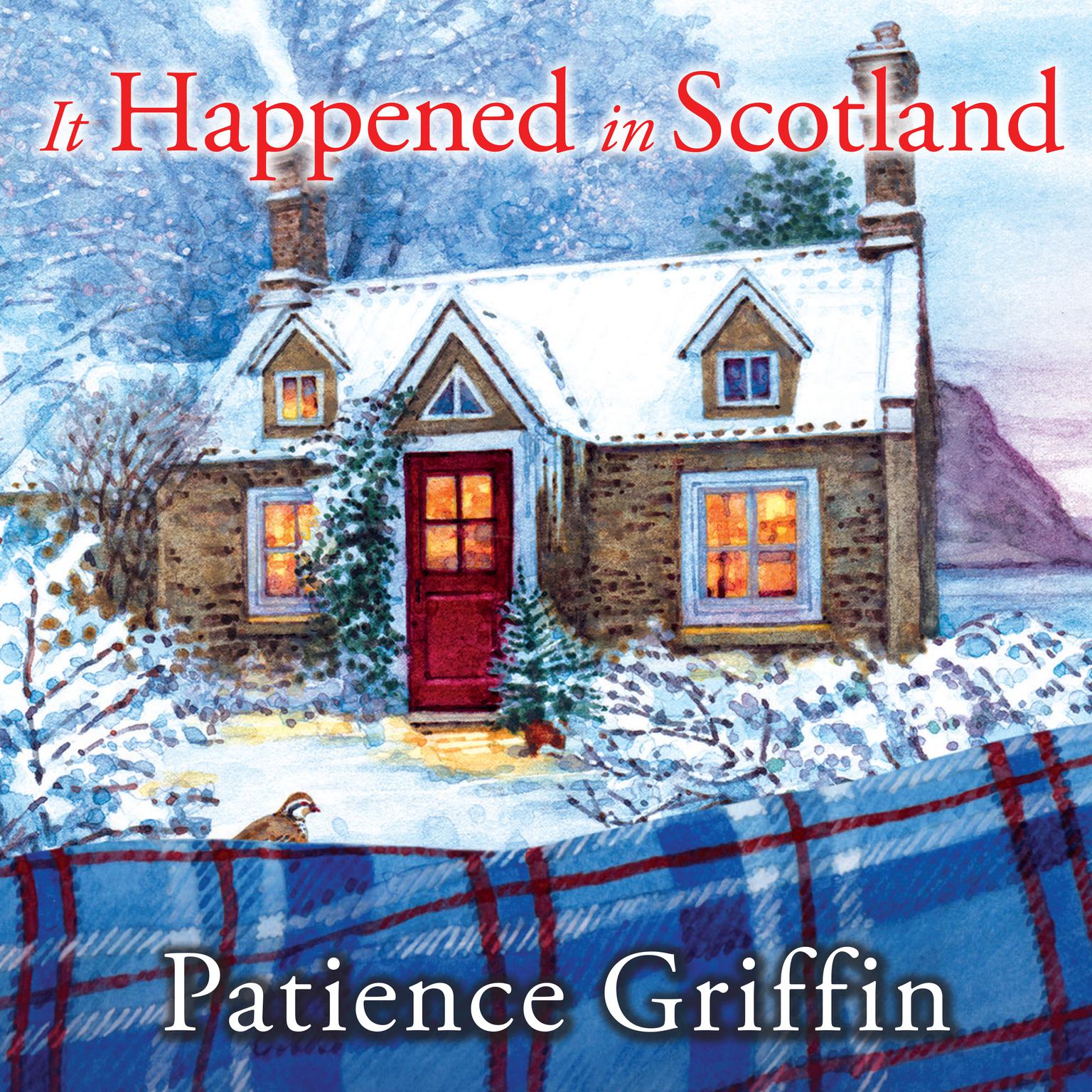 It Happened In Scotland Audiobook, by Patience Griffin