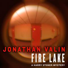 Fire Lake Audiobook, by Jonathan Valin