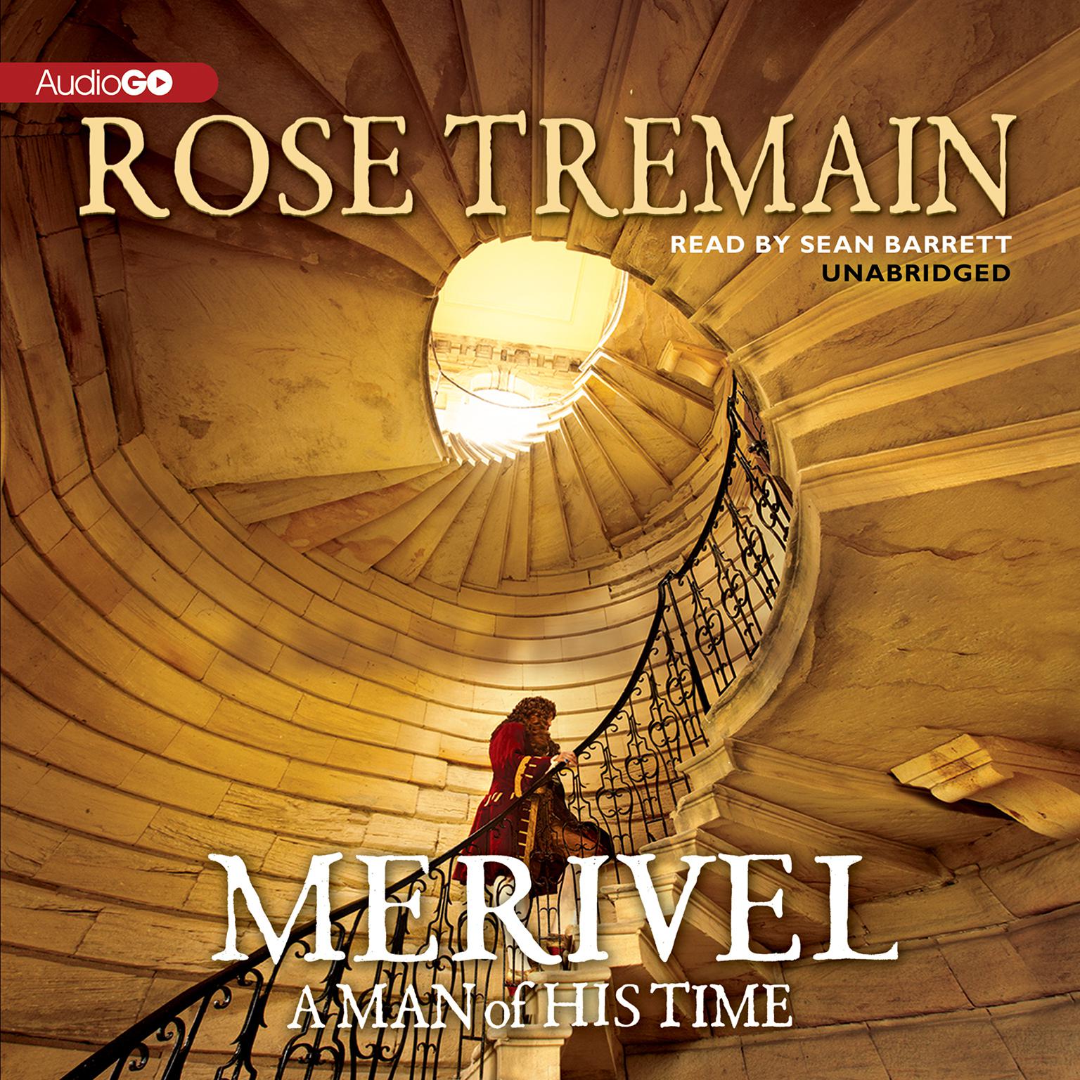Merivel: A Man of His Time Audiobook, by Rose Tremain