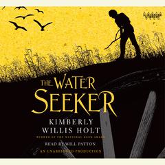 The Water Seeker Audiobook, by Kimberly Willis Holt