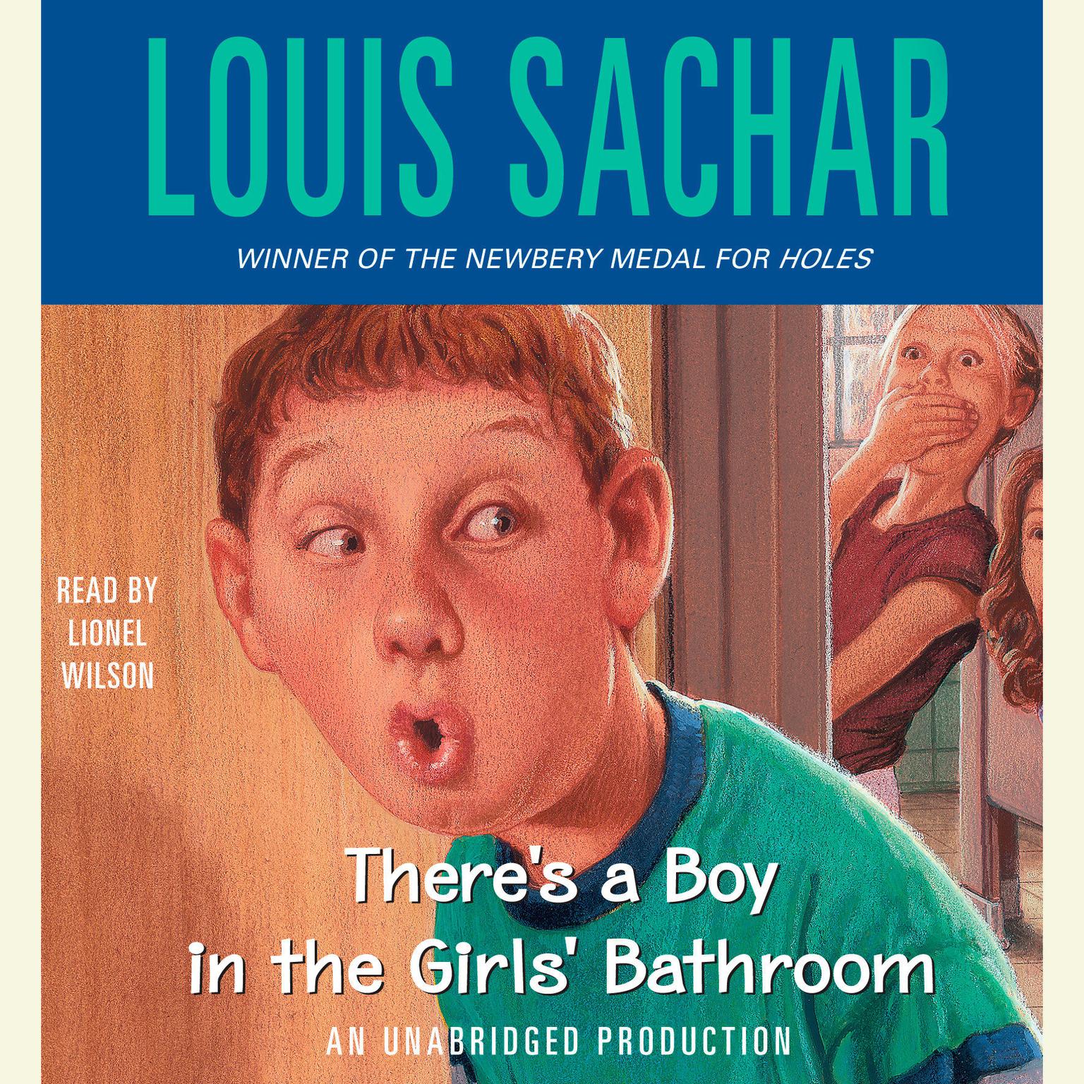 Theres a Boy in the Girls Bathroom Audiobook, by Louis Sachar