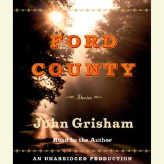 Ford County: Stories Audiobook, by John Grisham