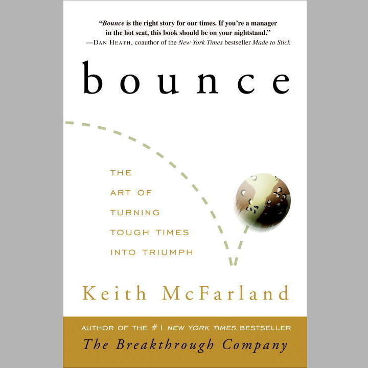 Bounce: The Art of Turning Tough Times into Triumph Audiobook, by Keith McFarland