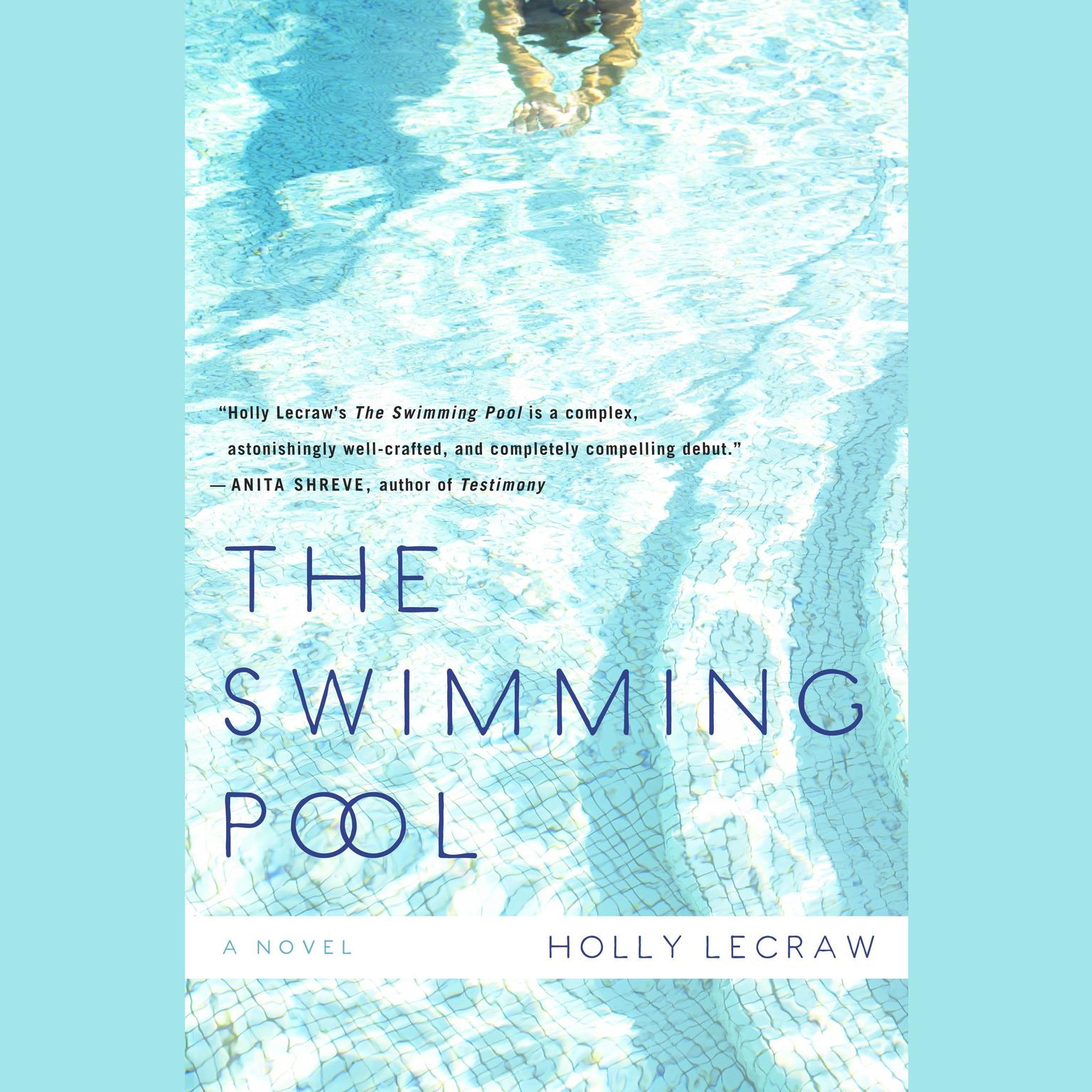 The Swimming Pool Audiobook, by Holly LeCraw