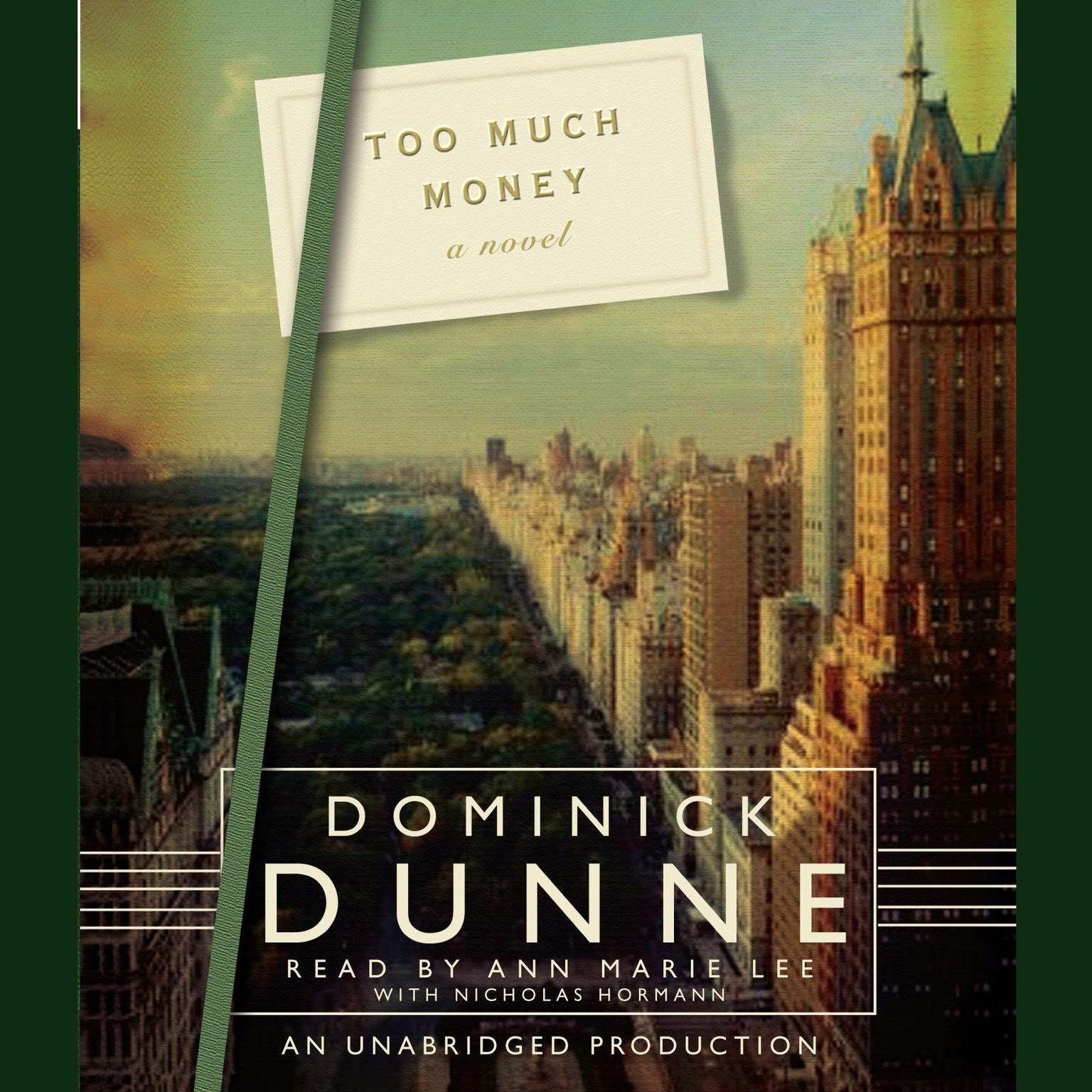 Too Much Money: A Novel Audiobook, by Dominick Dunne