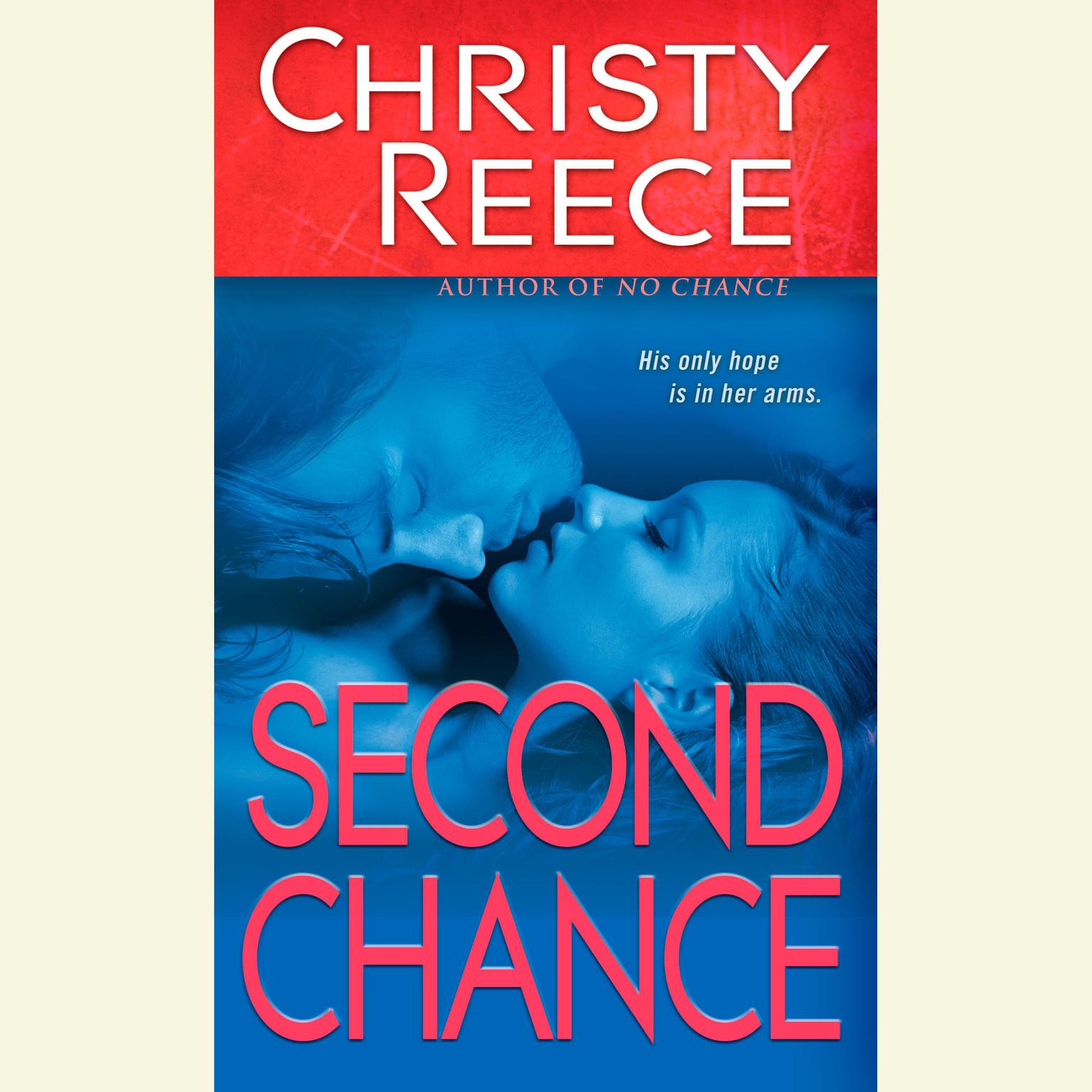 Second Chance Audiobook, by Christy Reece