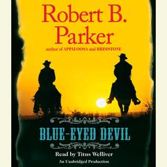 Blue-Eyed Devil Audiobook, by Robert B. Parker