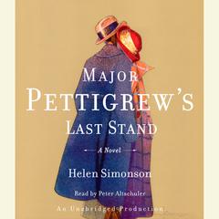 Major Pettigrew's Last Stand: A Novel Audiobook, by Helen Simonson