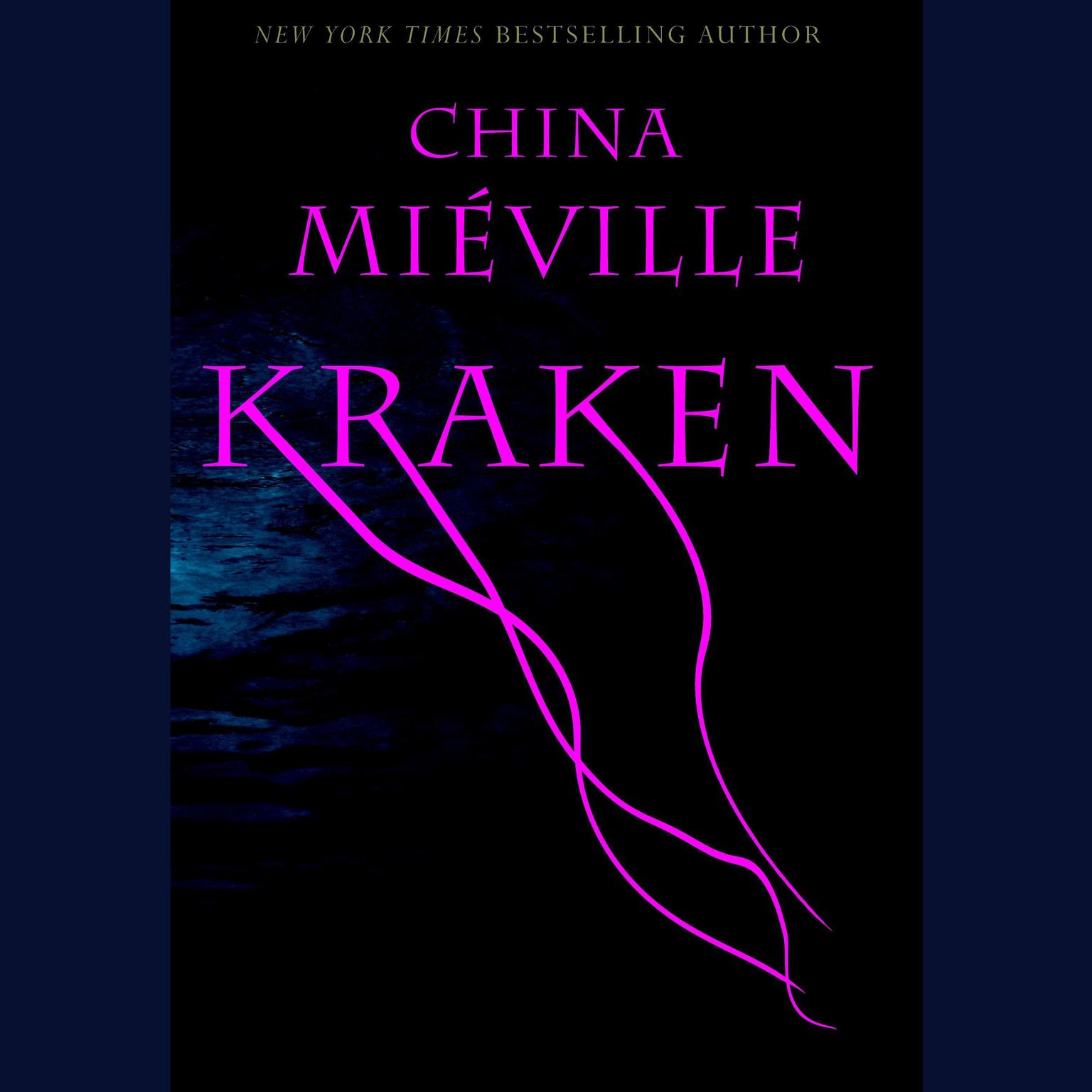 Kraken Audiobook, by China Miéville