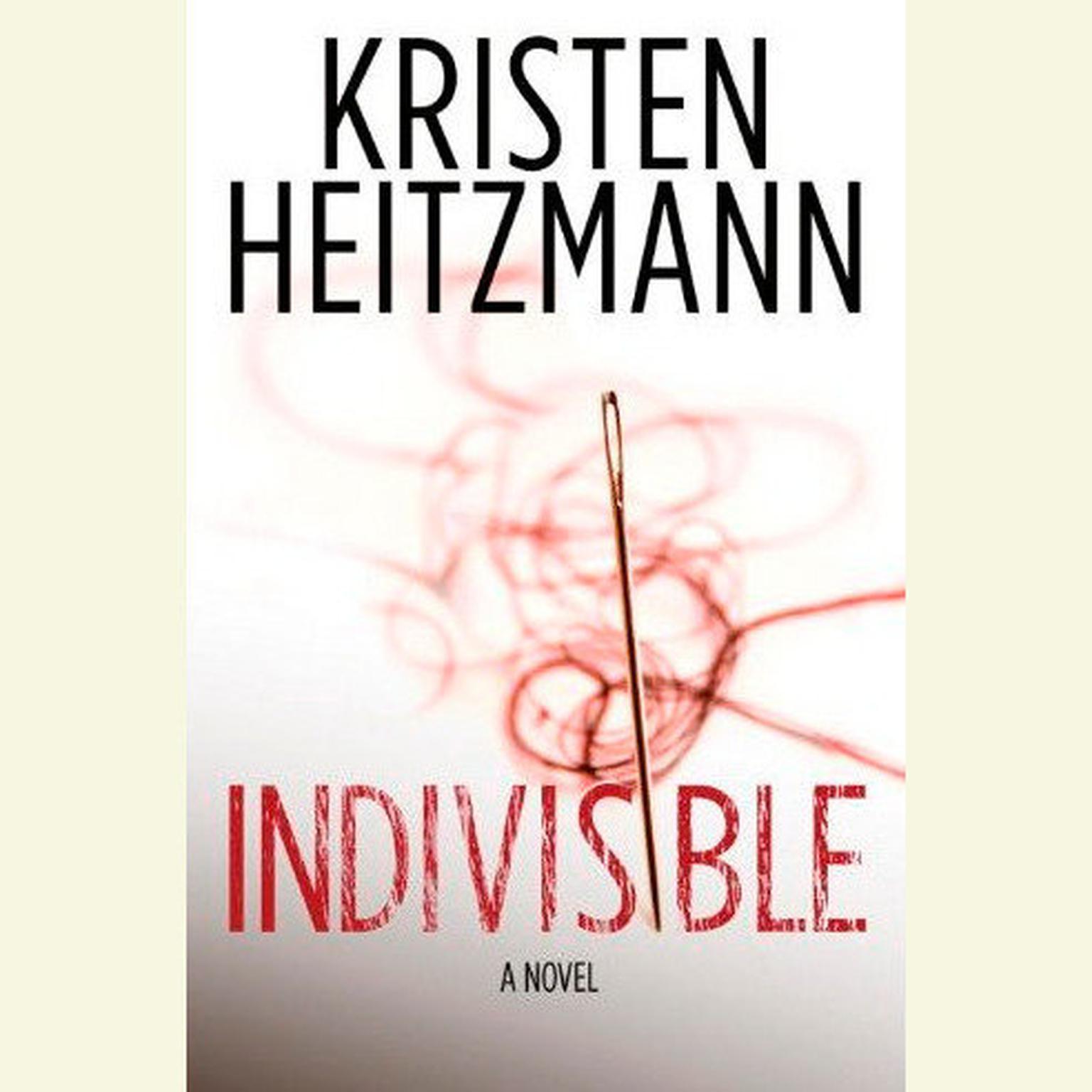 Indivisible: A Novel Audiobook, by Kristen Heitzmann