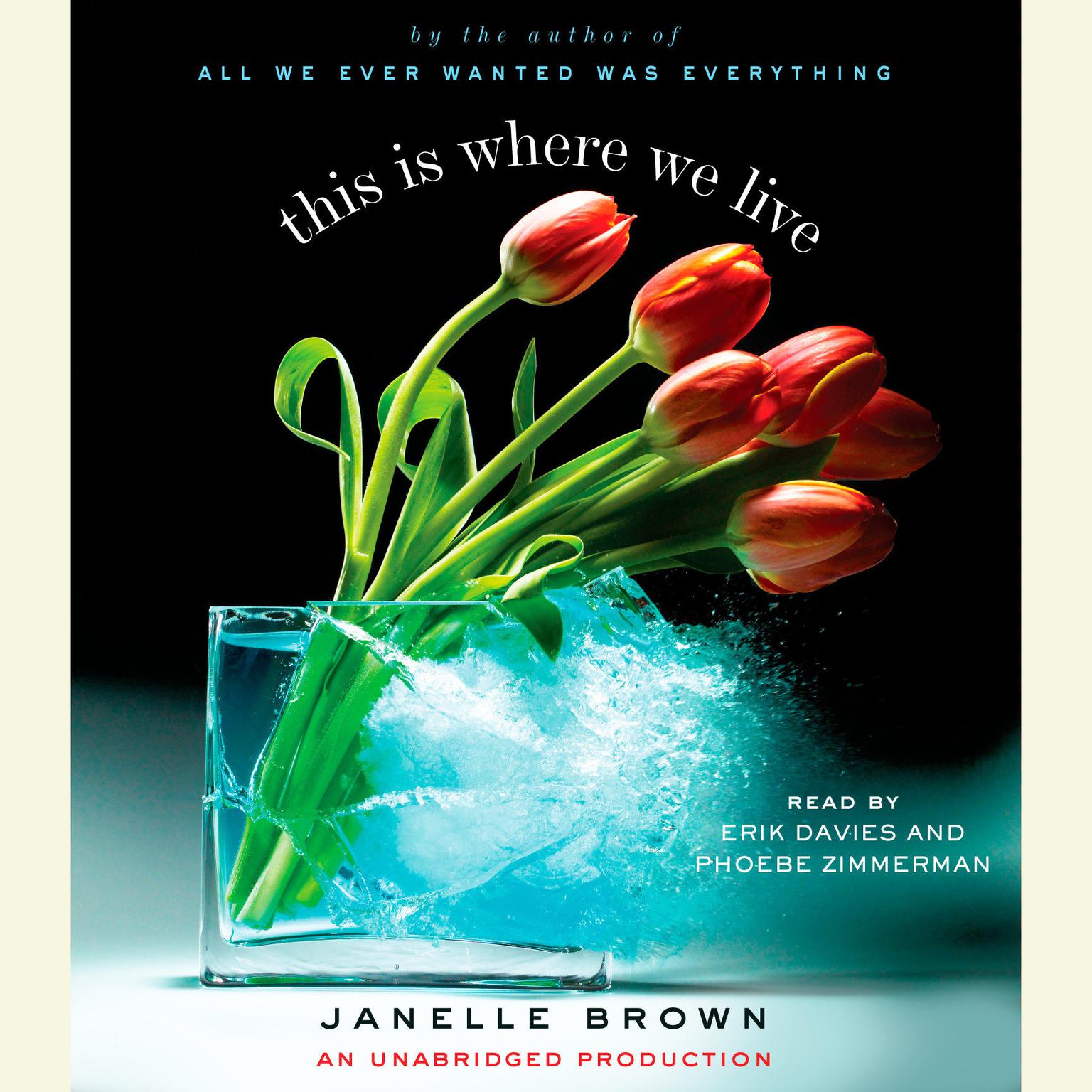 This is Where We Live: A Novel Audiobook, by Janelle Brown