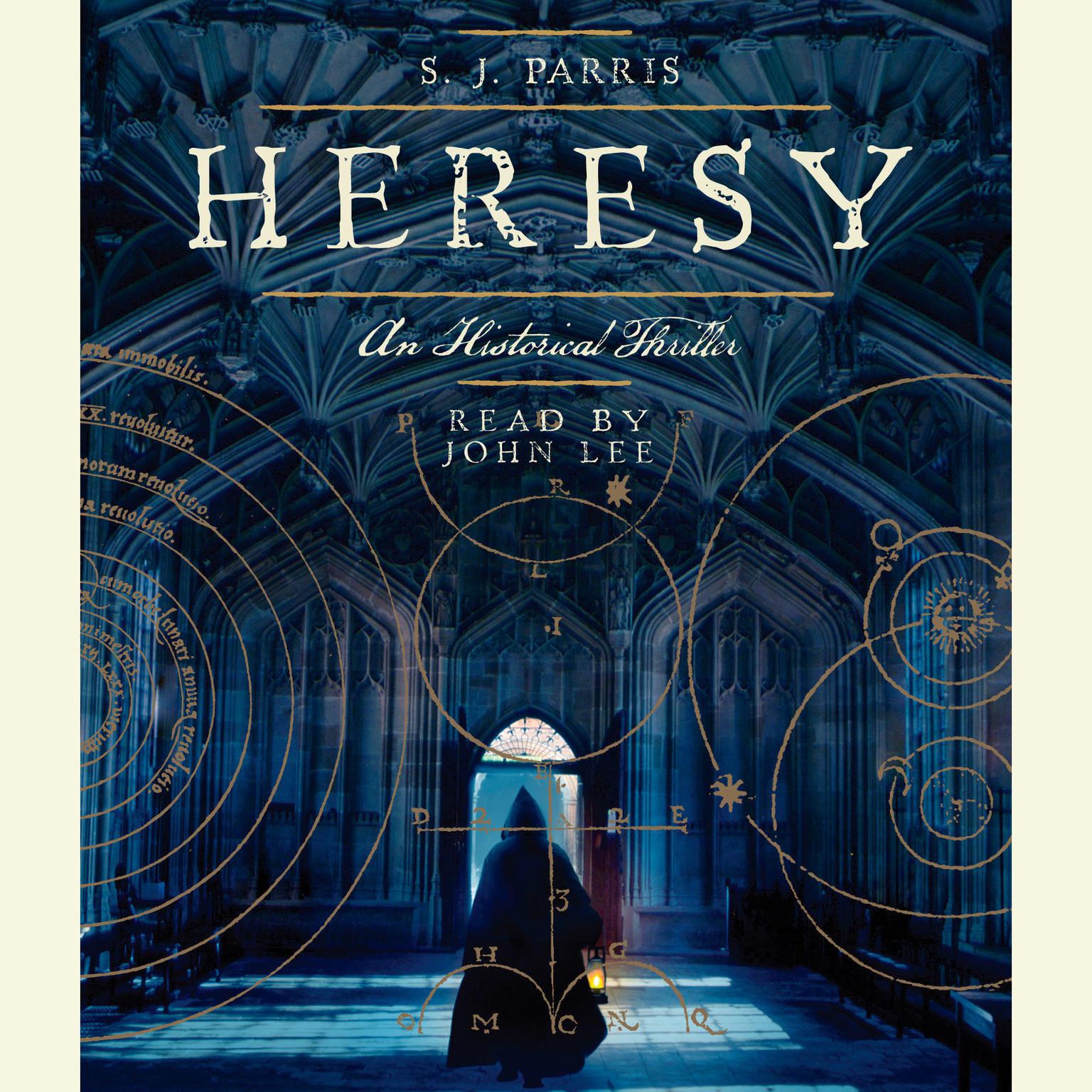 Heresy (Abridged) Audiobook, by S. J. Parris