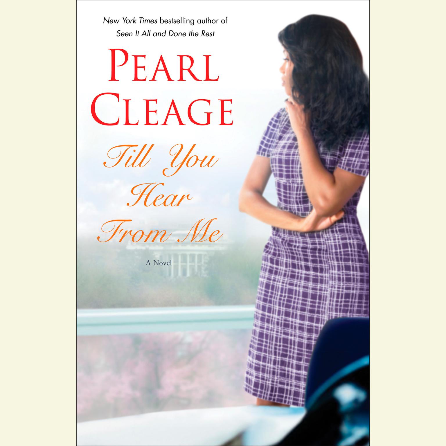 Till You Hear From Me: A Novel Audiobook, by Pearl Cleage