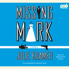 Missing Mark Audiobook, by Julie Kramer