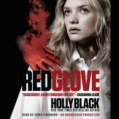 Red Glove: The Curse Workers, Book Two Audiobook, by Holly Black